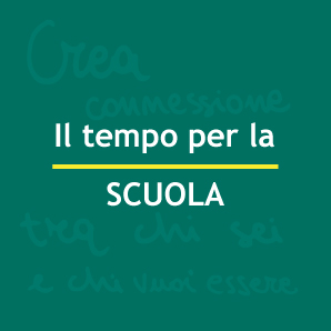 Il tempo per la SCUOLA